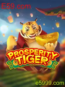 ProsperityTiger: Descubra o Novo Fenômeno de E59.com